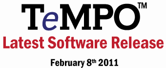 Tempo™ Latest Software Release: 02/08/2011
